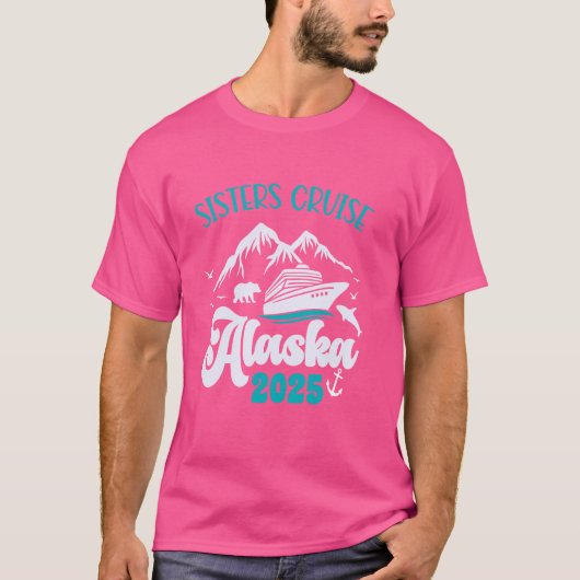 Sisters Cruisereis Alaska 2025 Vakantie Matching T-shirt (Voorkant)