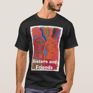 Sisters en Vrienden met een funky zus vriend (2) T-shirt