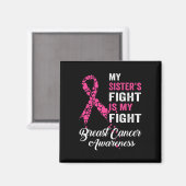 Sister's Fight is mijn strijd tegen borstkanker be Magneet (Voorkant / Achterkant)