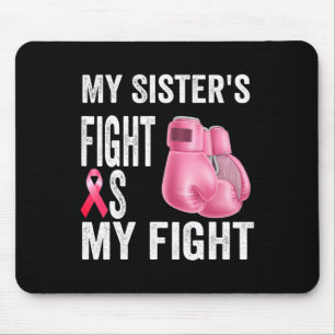Sister's Fight is mijn strijd tegen borstkanker be Muismat