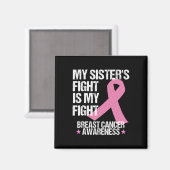 Sisters Fight is mijn strijd tegen borstkanker bew Magneet (Voorkant / Achterkant)