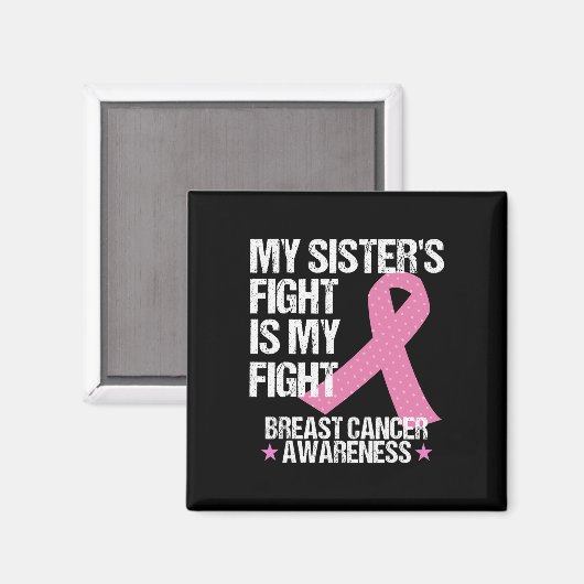 Sisters Fight is mijn strijd tegen borstkanker bew Magneet (Voorkant / Achterkant)