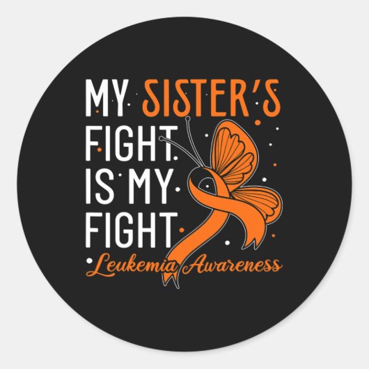 Sister's Fight Is My Fight Leukemia Awareness 1 Ronde Sticker (Voorkant)