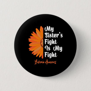 Sister's Fight Is My Fight Zonnebloem Leukemie Awa Ronde Button 5,7 Cm
