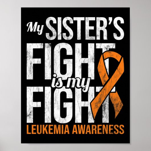 Sister's Fight My Fight Leukemia Awareness Ribbon Poster (Voorkant)