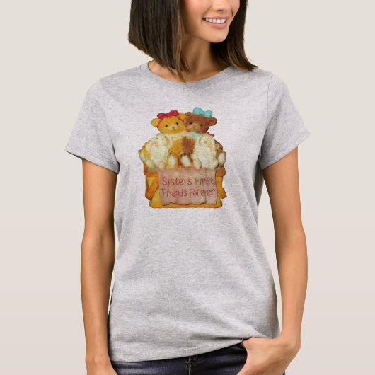 Sisters First Friends Forever Teddy Bears T-shirt (Voorkant)