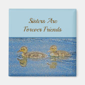 Sisters for ever Friends Ducklings Mosaic Sibling Magneet (Voorkant)