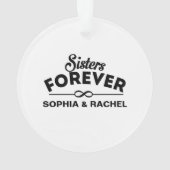 Sisters Forever Ornament (achterkant)