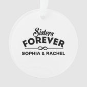 Sisters Forever Ornament (voorkant)