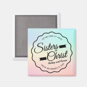 Sisters in Christus, pastelmagneet Magneet (Voorkant / Achterkant)