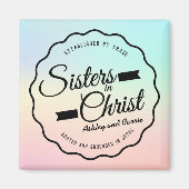 Sisters in Christus, pastelmagneet Magneet (Voorkant)