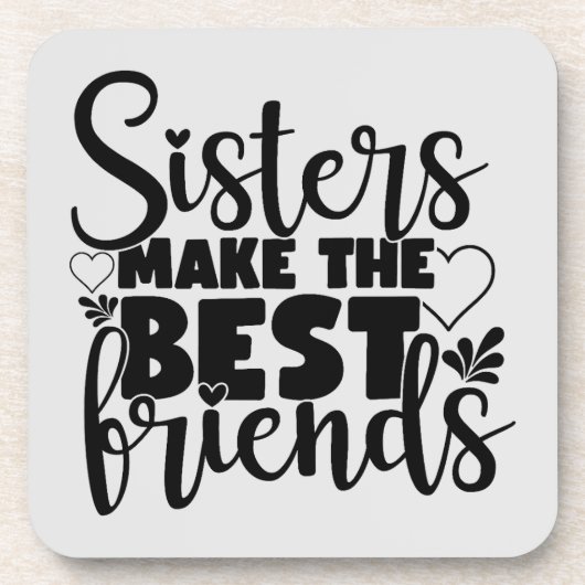 Sister's Make The Best Friends Onderzetters - Set  (Voorkant)