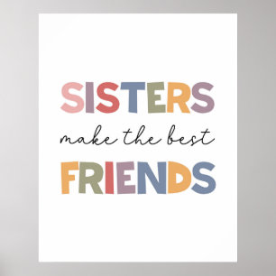 Sisters maken de beste vrienden poster