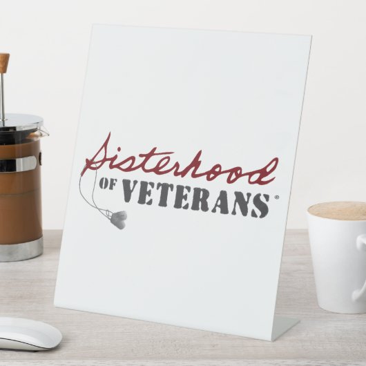 Sisters of Veterans Military Pride Design Reclamebord Met Voetstuk (Insitu)