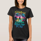 Sisters On The Loose Sisters Trip 2026 Funny Summe T-shirt (Voorkant)