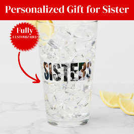 Sisters Photo Collage Glass Cup Gift Glas