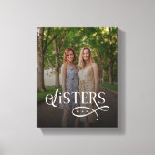 Sisters Photo Personalized Monogram Canvas Afdruk (Voorkant)