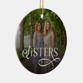 Sisters Photo Personalized Monogram Keramisch Ornament (Rechts)