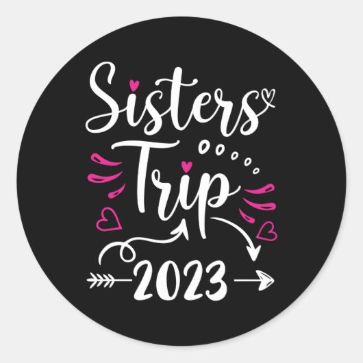 Sisters reis 2023 Vacation Travel Sisters Weekend Ronde Sticker (Voorkant)