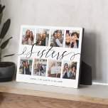 Sisters Script | Gift for Sisters Photo Collage Fotoplaat<br><div class="desc">Een speciaal en gedenkwaardig fotocollage cadeau voor zussen. Het ontwerp kenmerkt een acht lay-out van de fotocollage aan vertoning acht van uw eigen speciale zusfoto's. "Sisters" zijn ontworpen in een stijlvolle zwarte scriptkalligrafie en worden aangepast aan de namen van de zus. Stuur een gedenkwaardig en speciaal cadeau naar jezelf en...</div>