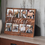 Sisters Script Gift for Sisters Photo Collage Wood Fotoplaat<br><div class="desc">Een speciaal en gedenkwaardig fotocollage cadeau voor zussen. Het ontwerp kenmerkt een faux houtachtergrond met een acht lay-out van de fotocollage om acht van uw eigen speciale zusfoto's te tonen. "Sisters" zijn ontworpen in stijlvolle scriptkalligrafie en worden aangepast met de namen van zussen. Stuur een gedenkwaardig en speciaal cadeau naar...</div>