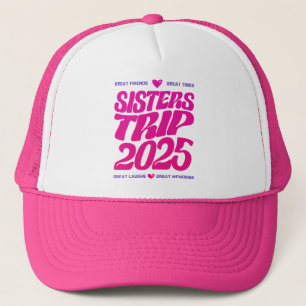 Sisters Trip 2025 Vakantie Vibe Matching Liefde Trucker Pet