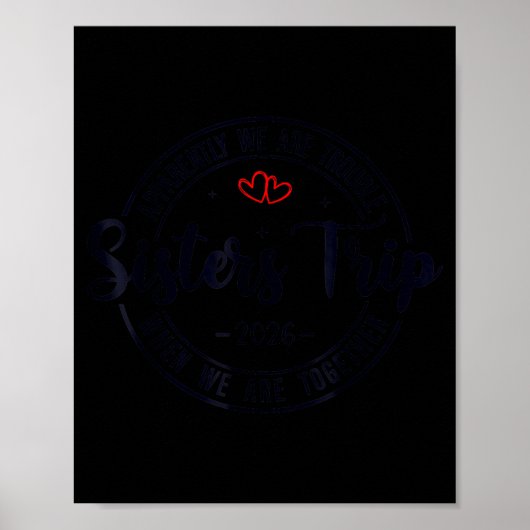 Sisters Trip 2026 Womens Weekend Cruise Vacation M Poster (Voorkant)