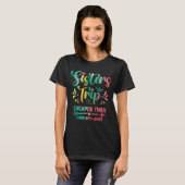 Sisters Trip Dye 2023 en Weekend Family Vacat T-shirt (Voorkant volledig)