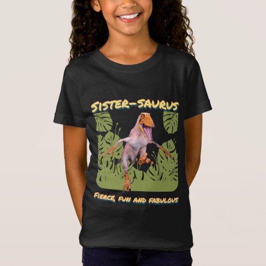 Sistersaurus: Fier, leuk en fantastisch Grappig T-shirt (Voorkant)