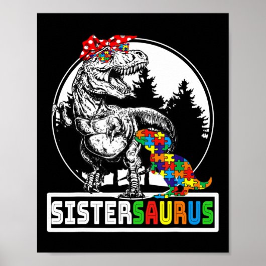 Sistersaurus T Rex Dinosaur Sister Saurus Autisme Poster (Voorkant)