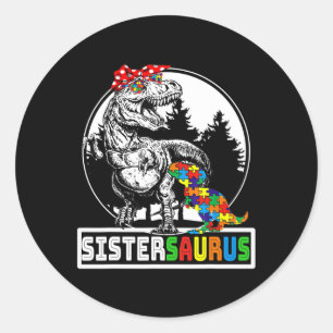 Sistersaurus T Rex Dinosaur Sister Saurus Autisme  Ronde Sticker