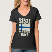Sisu Het is een Fins ding Finland Fiag Suomi Finn T-shirt (Voorkant)