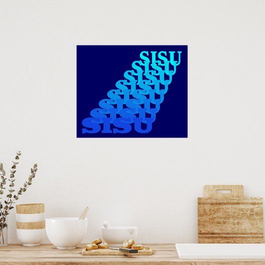 SISU Resonates in Shades of Blue Visual Art POSTER (Keuken)