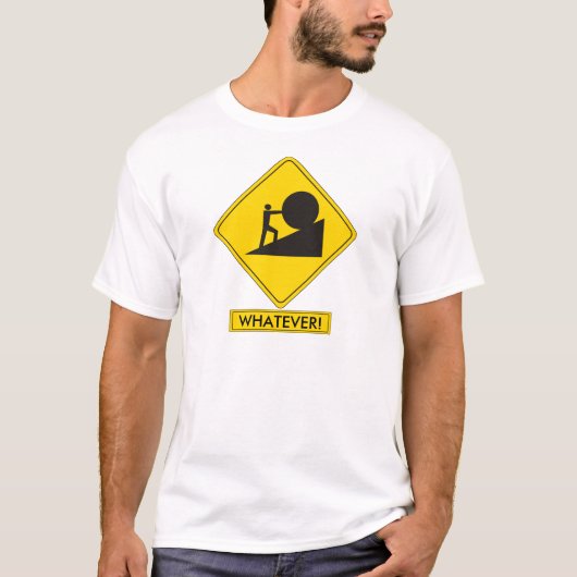 Sisyphus Road Sign T-shirt (Voorkant)