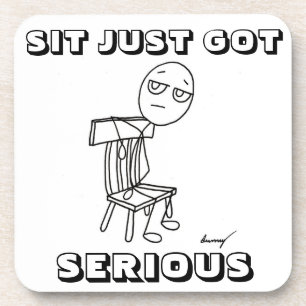 SIT GEEFT SLECHTS ERNSTIGE Onderzetters - set van