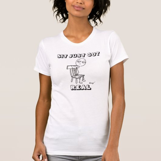 SIT GOT REAL Womens Jersey T-shirt (Voorkant)
