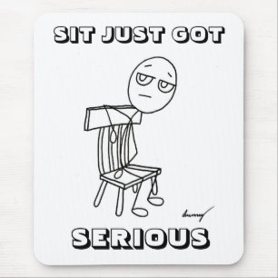 SIT IS NET ERNSTIG Mousepad Muismat