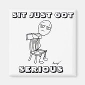 SIT IS SLECHTS ERNSTIG Magnet (Voorkant)