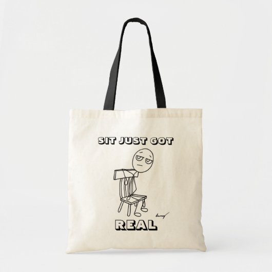 SIT JUST GOT REAL Boodschappentas Tote Bag (Voorkant)