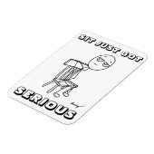 SIT KAN ALLEEN ERNSTIGE Flexibele Magnet HEBBEN Magneet (Linkerzijde)