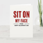 Sit On My Face Funny Valentines Card Kaart (Voorkant)