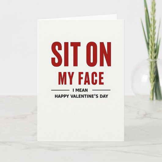 Sit On My Face Funny Valentines Card Kaart (Voorkant)