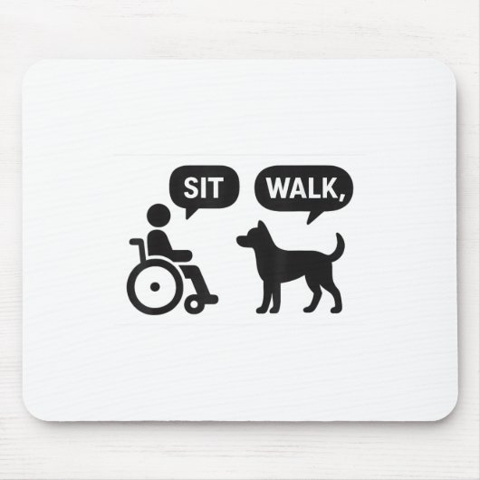 Sit Walk Instive Animals Rolstoelhond Humor Muismat (Voorkant)