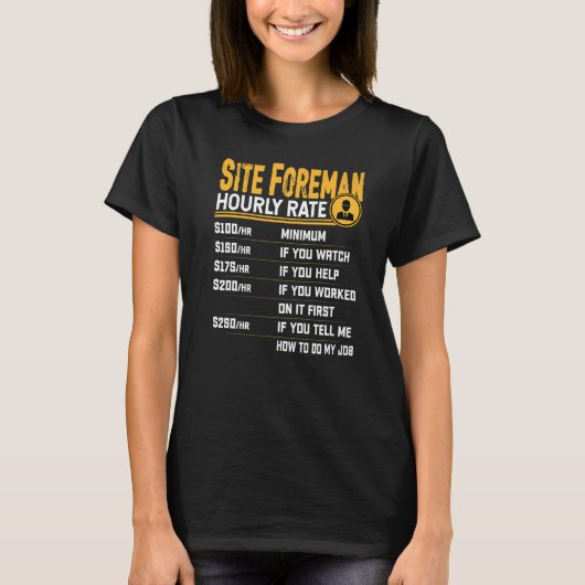 Site Foreman Hourly Rate Site Foreman Manager T-shirt (Voorkant)