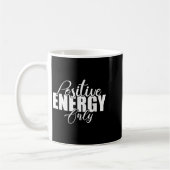 Sitive Energy Only - Sitivity Werful Men Women  Koffiemok (Links)