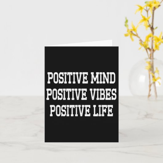 Sitive Mind Sitive Vibes Sitive Life Boys Motivati Kaart (Gele Bloem)