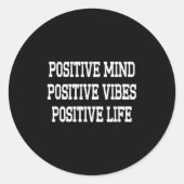 Sitive Mind Sitive Vibes Sitive Life Boys Motivati Ronde Sticker (Voorkant)