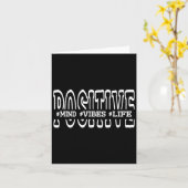 Sitive Mind Sitive Vibes Sitive Life Funny Motivat Kaart (Gele Bloem)