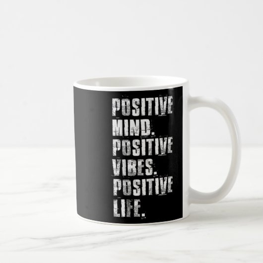 Sitive Mind Sitive Vibes Sitive Life Motivational  Koffiemok (Rechts)