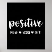 Sitive Mind Sitive Vibes Sitive Life Motivational Poster (Voorkant)